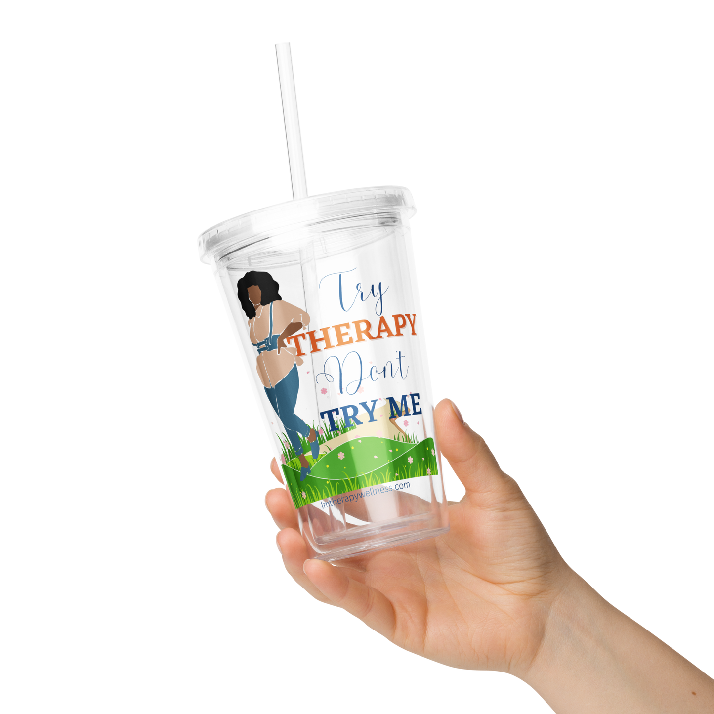 "Try Therapy" Clear Tumbler
