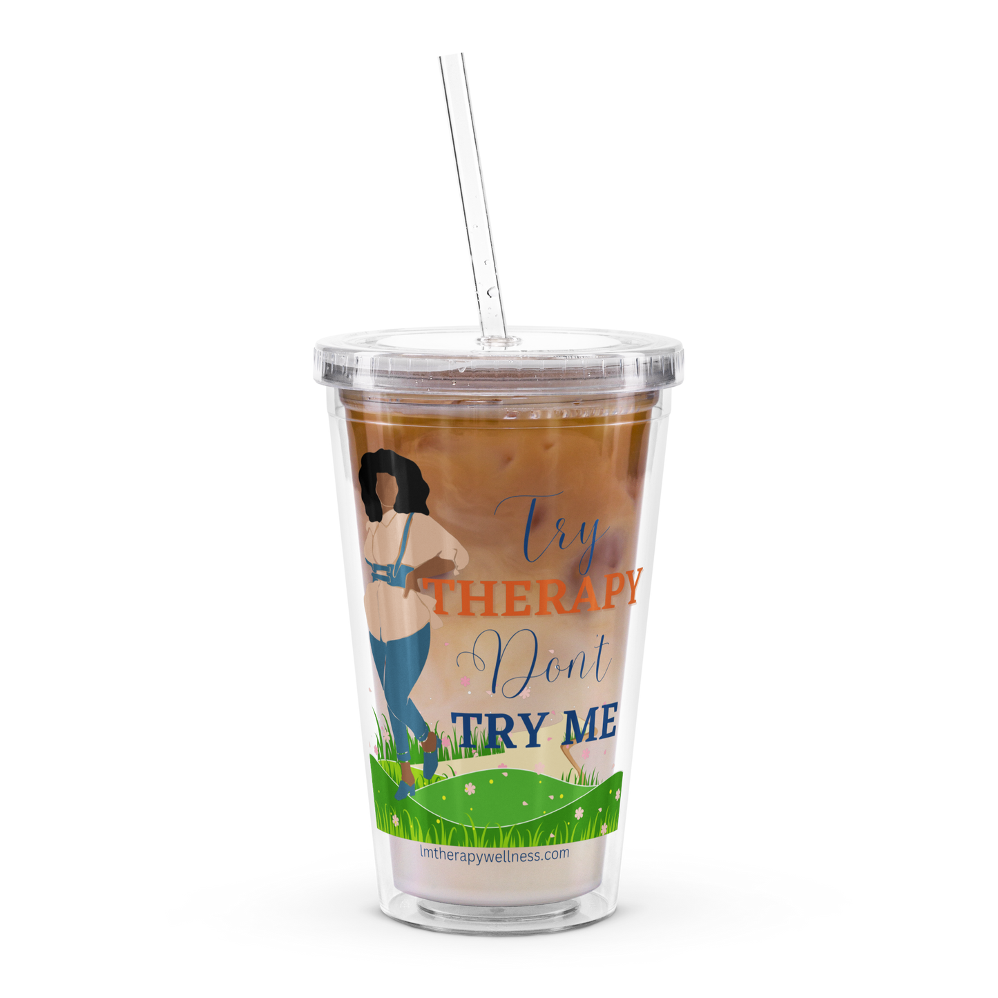 "Try Therapy" Clear Tumbler