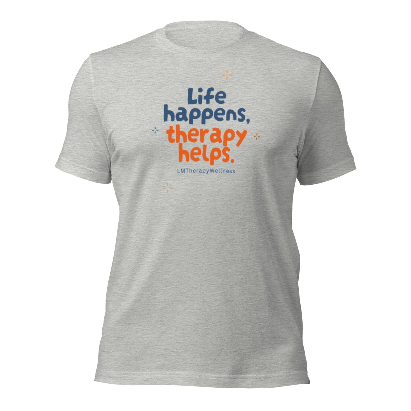 "Life Happens" Unisex t-shirt