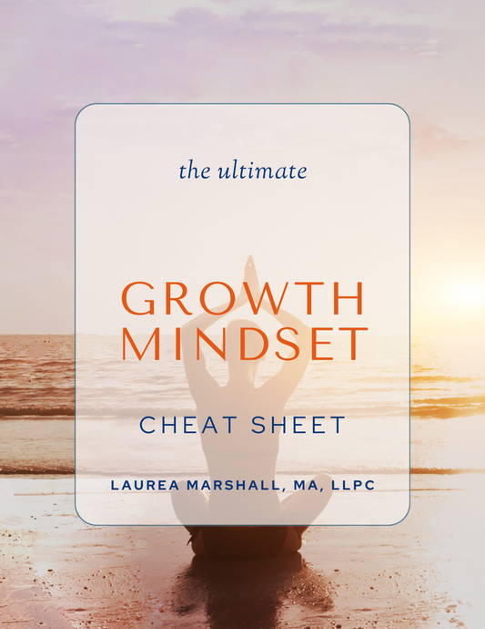 The Ultimate Growth Mindset Cheat Sheet