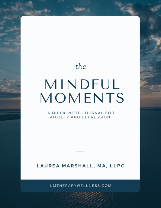 The Mindful Moments Journal for Anxiety and Depression